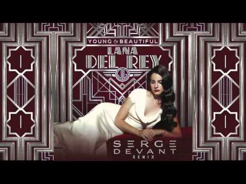 Lana Del Rey - Young & Beautiful (Serge Devant remix)