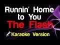 🎤 The Flash - Runnin' Home to You Karaoke (for practice)