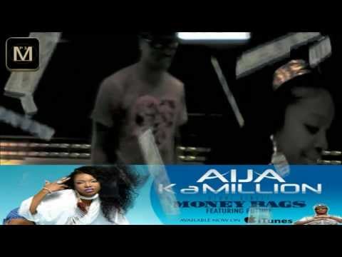 Alja Ka'Million Ft Future - Mr Money Bags @itsKaMillion