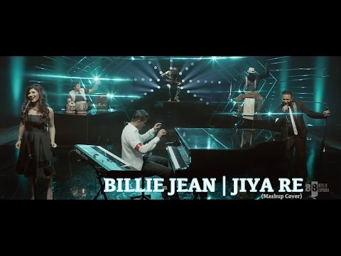 Billie Jean | Jiya Re (Mashup Cover) - Aakash Gandhi (ft Ash King & Shashaa Tirupati)