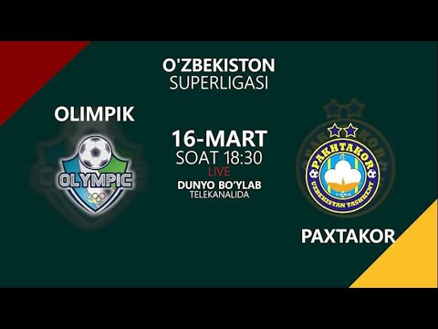 "OLIMPIK vs PAXTAKOR | Coca-cola Superliga-2022 | 3-TUR"