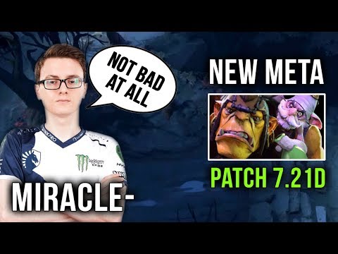 Miracle- New Meta Hero on New Patch 7.21d - NOT BAD AT ALL! - Dota 2