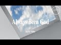 Always Been God