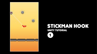 How to make a stickman hook game in unity tutorial - Part 1