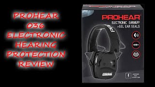 PROHEAR 036 Digital Electronic Ear Protection Review