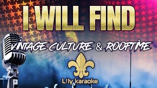 Vintage Culture &amp; Rooftime - I will Find (Karaoke Version)
