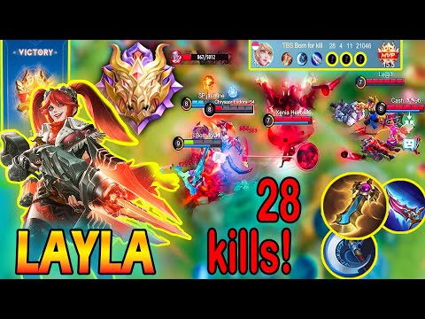 28 kills Layla New Build 2022 - Unstoppable Critical Damage ~ Layla Top 1 Global MLBB
