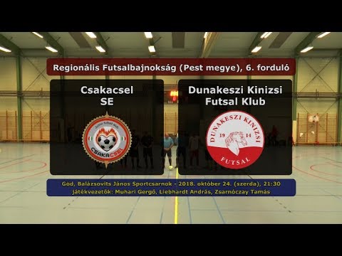 Csakacsel SE - Dunakeszi Kinizsi 6-3 (2018.10.24, összefoglaló)