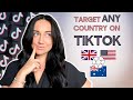 How to target specific locations on TikTok in 2023 (reach the US & UK even whilst living overseas!)