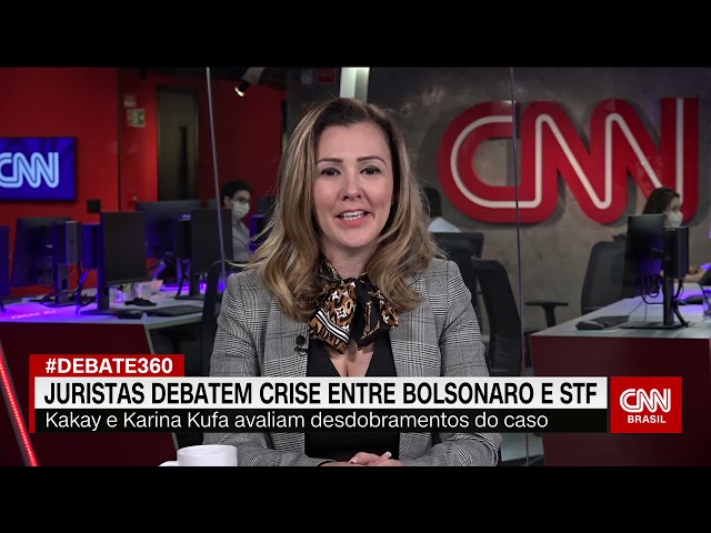Advogados Karina Kufa e Kakay debatem sobre atritos entre Bolsonaro e STF