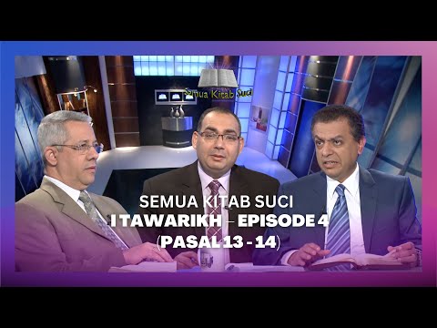 Video 1 Tawarikh – Episode 4 (Pasal 13-14)