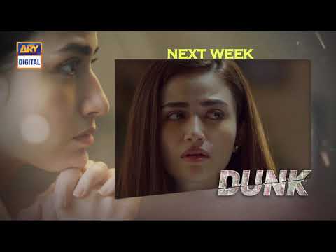 Dunk Episode 23 | Teaser | ARY Digital Drama