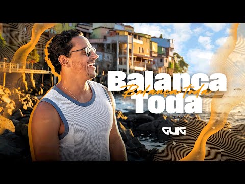 Guig - Balança Toda [Clipe Oficial]