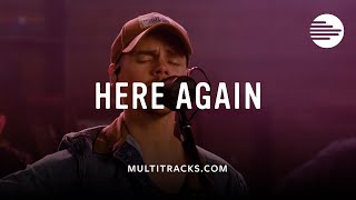 Here Again - Elevation Worship (MultiTracks.com Session)