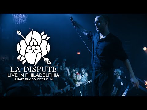 [hate5six] La Dispute: Live in Philadelphia, a hate5six concert film (September 25, 2022)