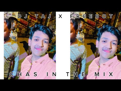 DJ Taj X Freebot Chas In The Mix Remix Try By DJ Taj & Freebot Party Remix 💗