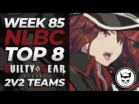 NLBC 85 - GGST Teams Top 8 ft. Hotashi, SQ, Punk, Shine, Razzo | Guilty Gear Strive Tournament
