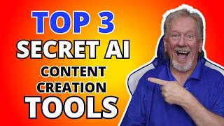 Secret AI Tools - Top 3 AI Must Haves For Content Creators 2024