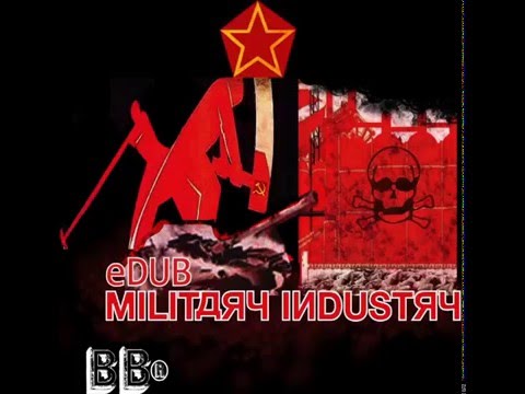 eDUB - Military Industry (Official Audio)