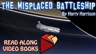 The misplaced Battleship by Harry Harrison, Complete unabridged audiobook full length videobook