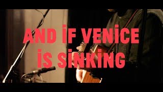 Choir! Choir! Choir! sings Spirit Of The West &quot;And If Venice Is Sinking&quot;