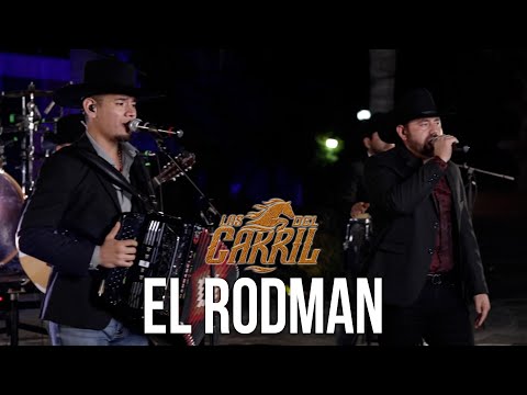El Rodman - Los Del Carril
