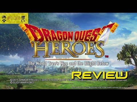 Dragon Quest Heroes: The World Tree's Woe and the Blight Below Review