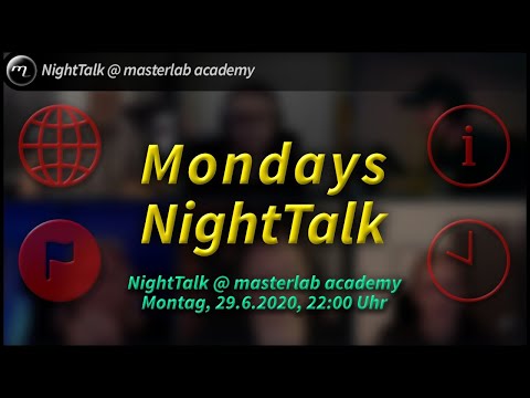 Mondays NightTalk - NightTalk @ masterlab academy