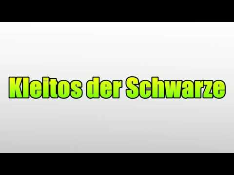 Kleitos der Schwarze