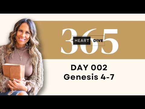 Day 002 Genesis 4-7 | Daily One Year Bible Study | Audio Bible Reading with Commentary