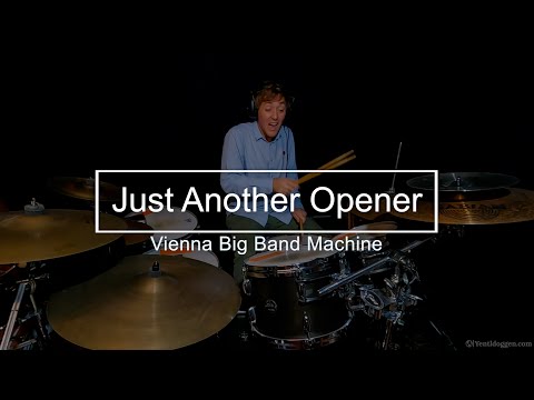 Just Another Opener – Vienna Big Band Machine | Drum Cover by Yentl Doggen Drums