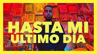 Hasta Mi Ultimo Dia Music Video