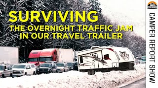 Camper Report: How We Survived an Overnight Traffic Jam in our RV