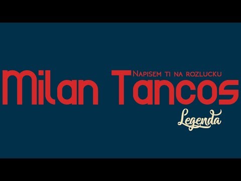 Milan Tancos HIT - NAPISEM TI NA ROZLUCKU