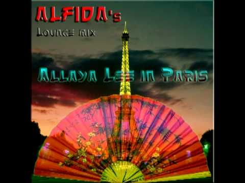ALFIDA - Allaya Lee in Paris (Lounge mix) Demo-Cut