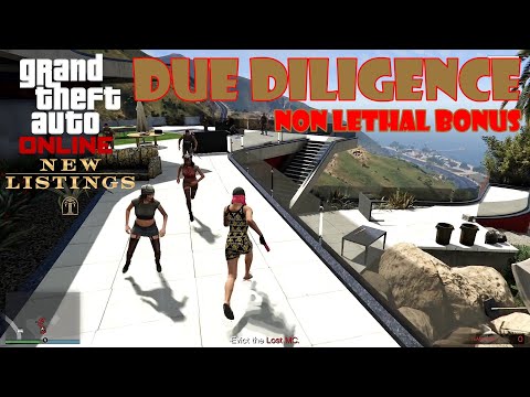 Due Diligence w/Non-Lethal Bonus 🪧 New Listings Mission • GTA 5 Online