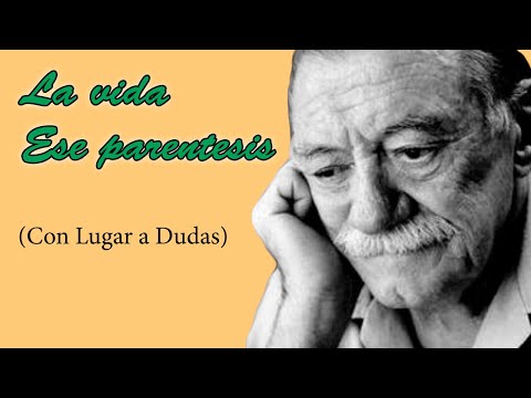 La Vida Ese Paréntesis - Poesía de Mario Benedetti - Recitado con Música