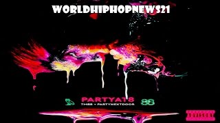 PARTYNEXTDOOR &amp; TM88 - Party At 8 (Official Version)