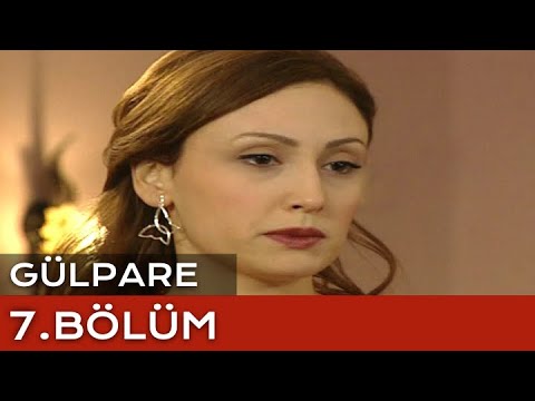 Gülpare 7. Bölüm