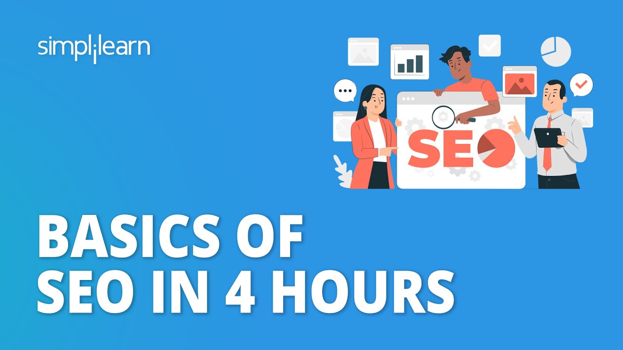 Learn the Basics of SEO in 4 Hours | SEO Training for Beginners | SEO Training 2023 | Simplilearn