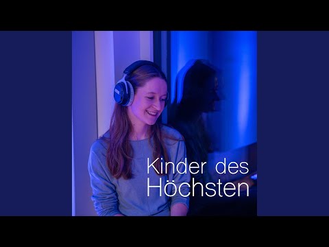 Kinder des Höchsten (feat. SoulTeens Mittelhessen)