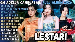 Download lagu OM ADELLA FULL ALBUM CAMPURSARI 2026 || LESTARI - NINGGAL KATRESNAN - LAUT KIDUL mp3 Download lagu OM ADELLA FULL ALBUM CAMPURSARI 2026 || LESTARI - NINGGAL KATRESNAN - LAUT KIDUL mp3