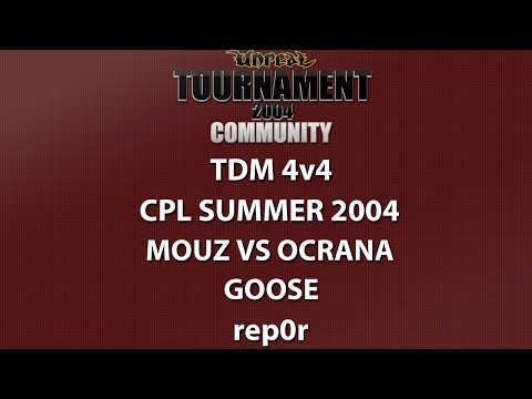 UT2004 TDM 4v4 - Cyber-athlete Professional League 2004 - Mouz vs Ocrana - Goose - rep0r