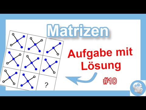 Logisches Denken im Einstellungstest -  Matrizen - Aufgabe mit Lösung #10  | Logiktest