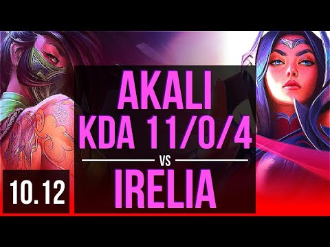 AKALI vs IRELIA (TOP) | KDA 11/0/4, 3 early solo kills, 66% winrate | TR Grandmaster | v10.12