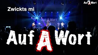 Auf A Wort - Zwickt's mi (Wolfgang Ambros)
