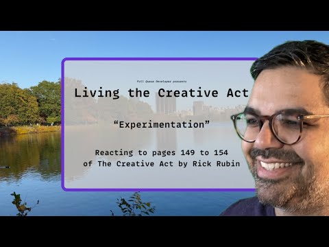 🌱 "Experimentation" Living the Creative Act, S4E16 thumbnail