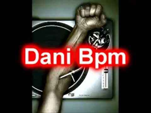 Una muy buena cancion de dani bpm