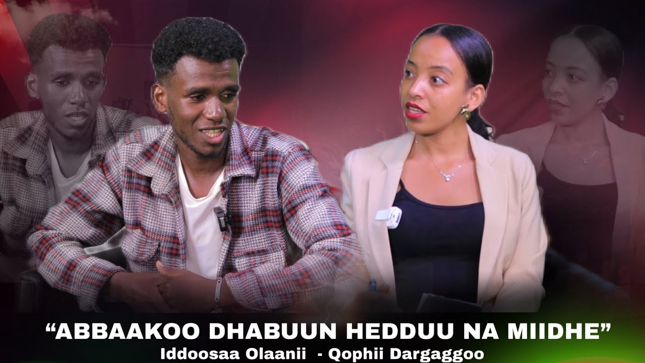 ''Abbaakoo dhabuun hedduu na miidhe "! Iddoosaa Olaanii