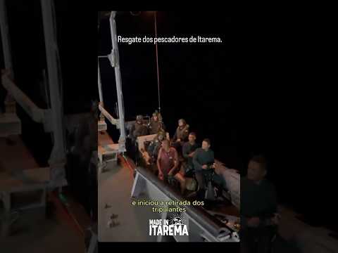 Resgate da Tripulação de Itarema- CE ( Marinha do Brasil )